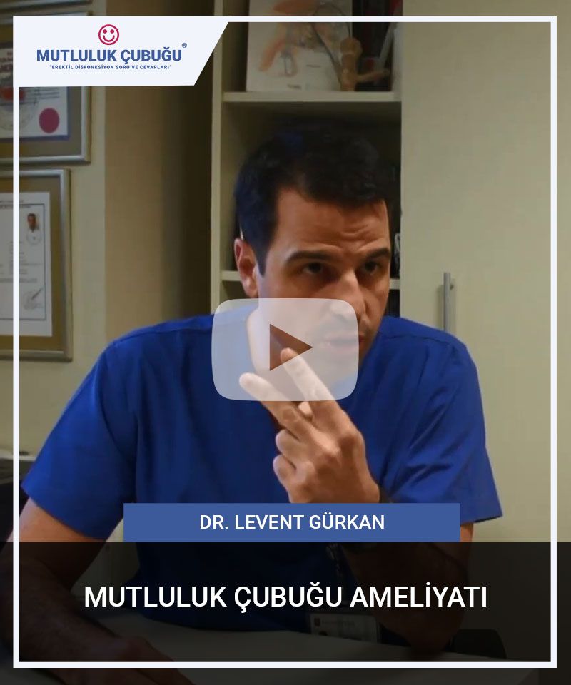 Mutluluk Çubuğu Ameliyatı